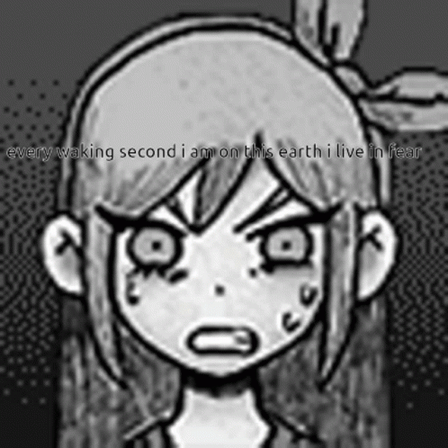 a black and white drawing of a girl with the words " every waking second i am on this earth i live in fear " above her