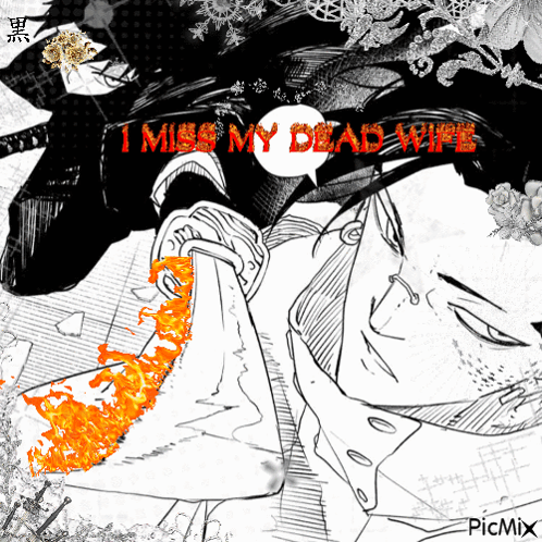 A Black And White Drawing Of A Man With The Words I Miss My Dead Wife Above Him GIF