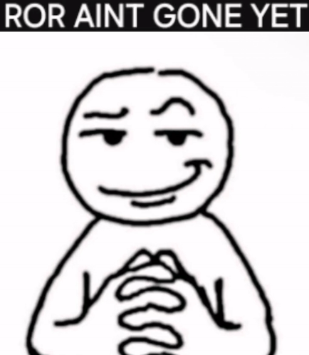 A Black And White Drawing Of A Man With The Words Ror Aint Gone Yet On The Top GIF