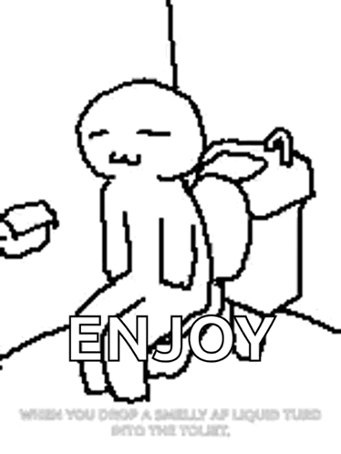 A Black And White Drawing Of A Stick Figure Sitting On A Toilet With The Words Enjoy Written Below It GIF