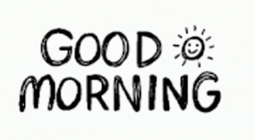 A Black And White Drawing Of The Words `` Good Morning '' And A Smiling Sun . GIF