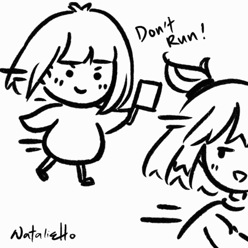 A Black And White Drawing Of Two People With The Words " Do N't Run " Written On The Bottom GIF