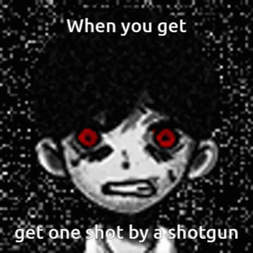 A Black And White Image Of A Boy With Red Eyes And The Words When You Get Get One Shot By A Shotgun GIF