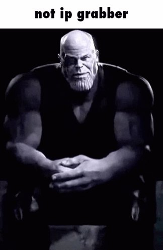 A Black And White Image Of Thanos With The Words Not Ip Grabber Below Him GIF