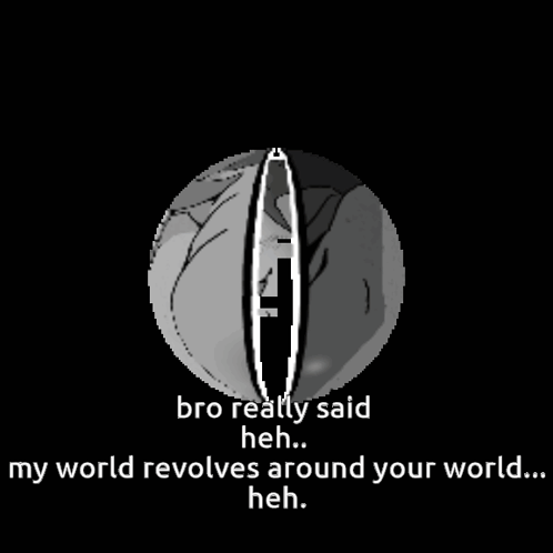 Black And White Image With Heh Really Said GIF