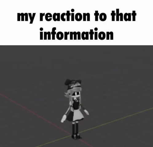 A Black And White Image With The Words " My Reaction To That Information " At The Top GIF