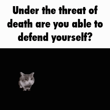 A Black And White Image With The Words Under The Threat Of Death Are You Able To Defend Yourself GIF