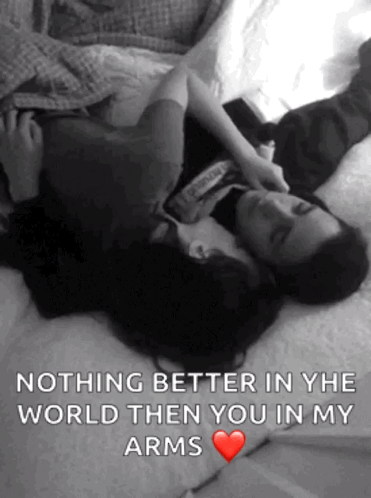 A Black And White Photo Of A Man And Woman Hugging With The Caption Nothing Better In The World Then You In My Arms With GIF