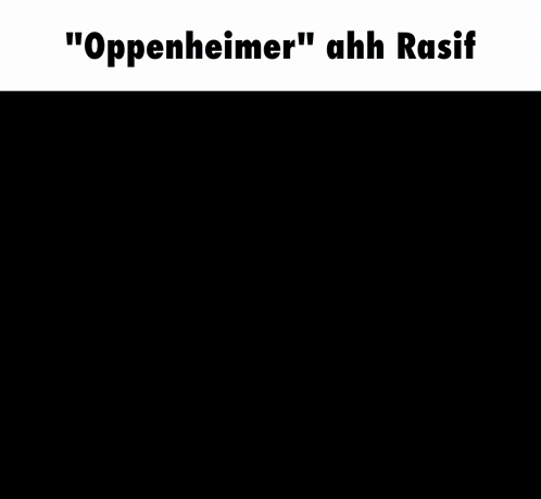 A Black And White Photo Of A Man In A Suit And Tie With The Caption " Oppenheimer " Ahh Rasif GIF