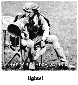 A Black And White Photo Of A Man Sitting In A Chair With The Words Happy Birthday Patrick Lights On The Bottom GIF