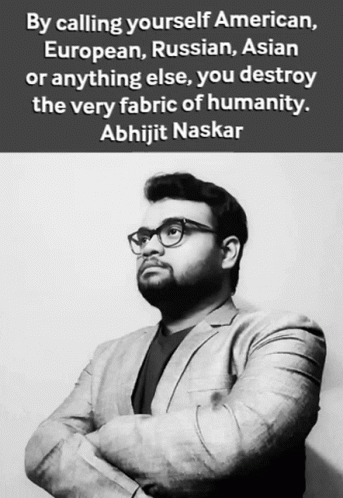 A Black And White Photo Of A Man With A Quote By Abhijit Naskar GIF