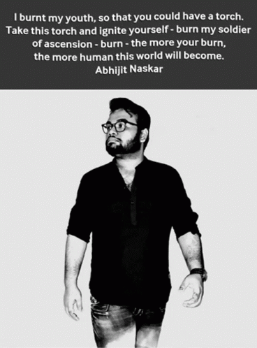 A Black And White Photo Of A Man With A Quote By Abhijit Naskar GIF