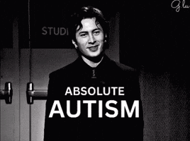A Black And White Photo Of A Man With The Words Absolute Autism GIF
