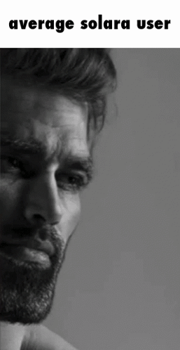 A Black And White Photo Of A Man With The Words Average Solara User Written Above Him GIF
