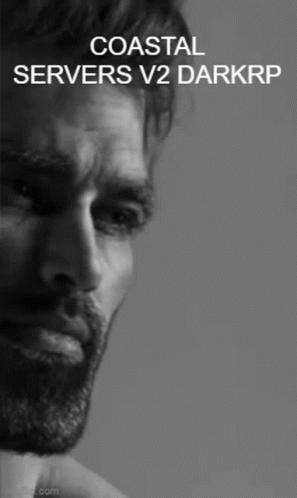 A Black And White Photo Of A Man With The Words Coastal Servers V2 Darkrp Below Him GIF