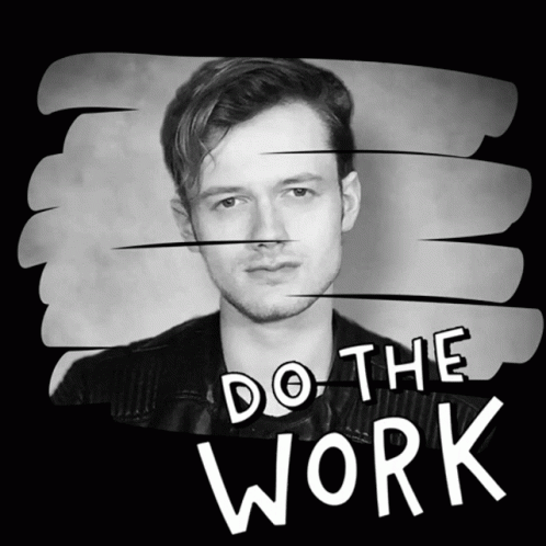 a black and white photo of a man with the words " do the work " behind him