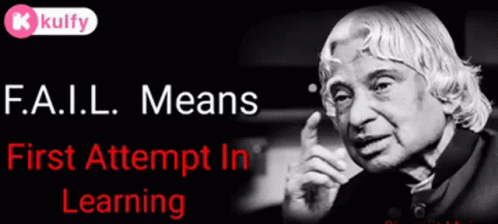A Black And White Photo Of A Man With The Words Fail Means First Attempt In Learning On The Bottom GIF