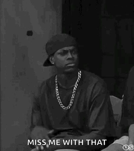 A Black And White Photo Of A Man With The Words Miss Me With That Written Below Him . GIF
