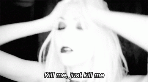 A Black And White Photo Of A Woman With Her Hands On Her Head And The Words Kill Me Just Kill Me . GIF