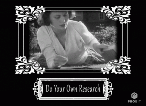 A Black And White Photo Of A Woman With The Words Do Your Own Research On The Bottom GIF