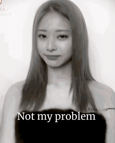 A Black And White Photo Of A Woman With The Words Not My Problem GIF
