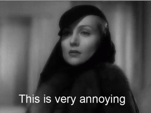 A Black And White Photo Of A Woman With The Words " This Is Very Annoying " Below Her GIF