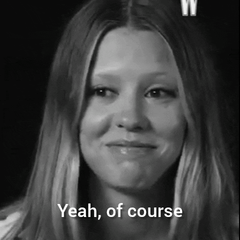A Black And White Photo Of A Woman With The Words " Yeah Of Course " Below Her GIF