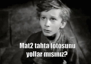 A Black And White Photo Of A Young Boy With The Words Mat2 Tahta Fotosunu Yollar Misiniz GIF