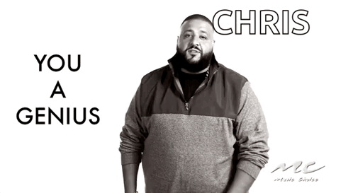 A Black And White Photo Of Chris With The Words You A Genius Behind Him GIF