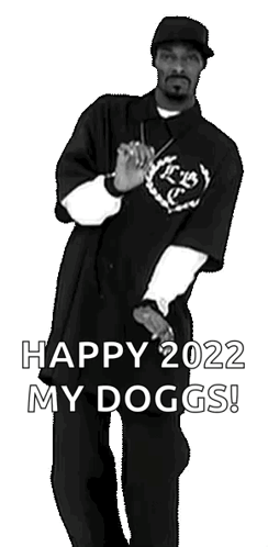 A Black And White Photo Of Snoop Dogg Dancing And Saying Happy 2022 My Doggs GIF