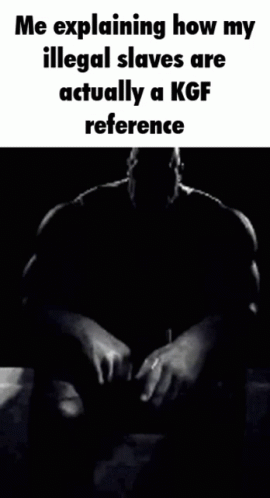 A Black And White Photo Of Thanos With The Caption " Me Explaining How My Illegal Slaves Are Actually A Kgf Reference " GIF
