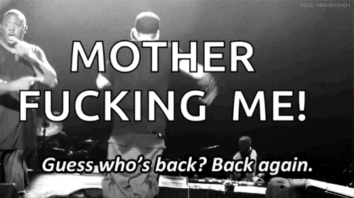 A Black And White Photo Of Two Men On Stage With The Words Mother Fucking Me Guess Who 'S Back Back Again GIF