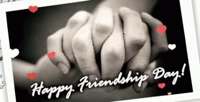 A Black And White Photo Of Two People Holding Hands With The Words Happy Friendship Day Below Them GIF