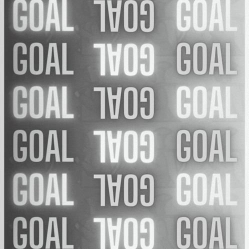 a black and white poster that says goal in white letters