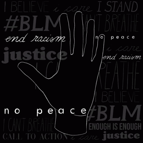 A Black And White Poster That Says I Believe I Care I Stand I Can 'T Breathe Enough Is Enough Justice GIF