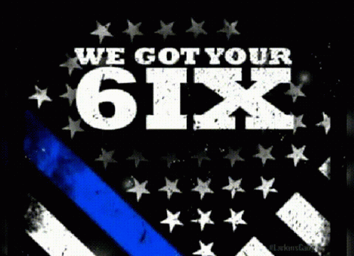 A Black And White Poster That Says We Got Your Six GIF