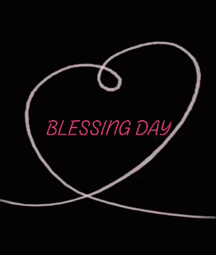 A Black Background With A Swirl And The Words Blessing Day GIF