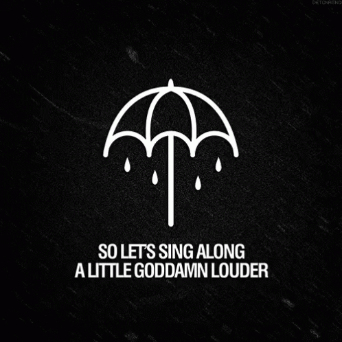 a black background with a white umbrella and the words so let 's sing along a little goddamn louder on it