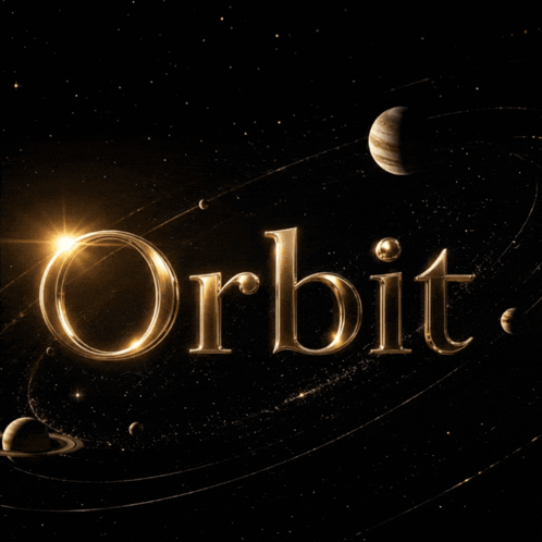 A Black Background With The Word Orbit In Gold GIF