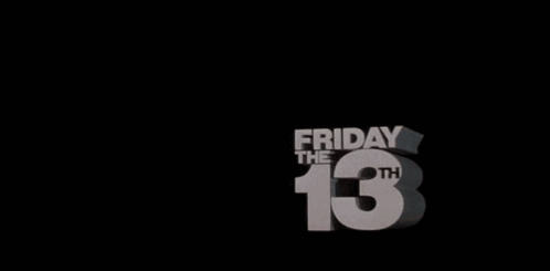 A Black Background With The Words Friday The 13Th GIF