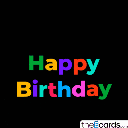 A Black Background With The Words Happy Birthday Surrounded By Colorful Letters GIF