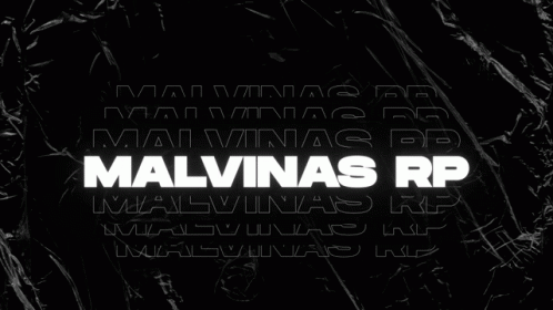 A Black Background With The Words Malvinas Rp In White Letters GIF
