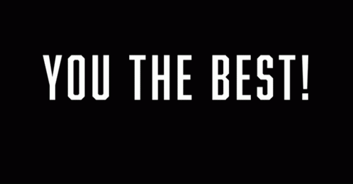 A Black Background With White Text That Says You The Best Join Today GIF