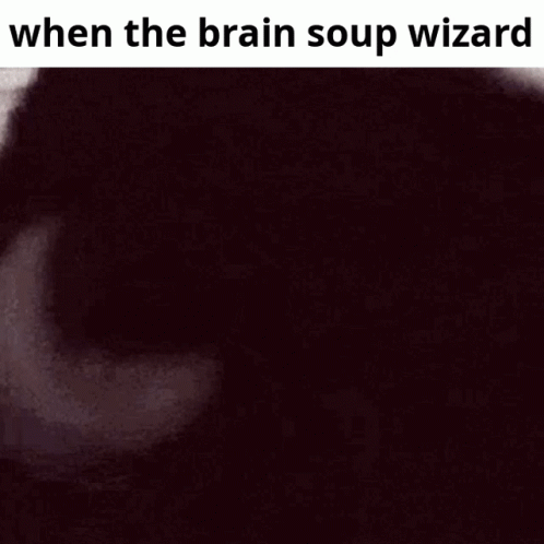 A Black Cat Is Looking At The Camera With A Caption That Says When The Brain Soup Wizard . GIF