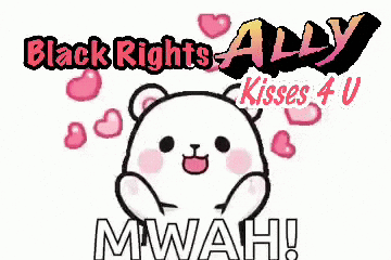 A Black Rights Ally Kisses 4 U Logo With A Teddy Bear GIF