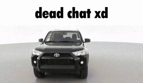 A Black Toyota With The Words Dead Chat Xd On The Top GIF