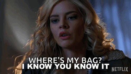 A Blonde Woman Is Saying Where 'S My Bag I Know You Know It GIF