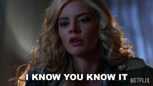 A Blonde Woman Says " I Know You Know It " In Front Of A Netflix Logo GIF