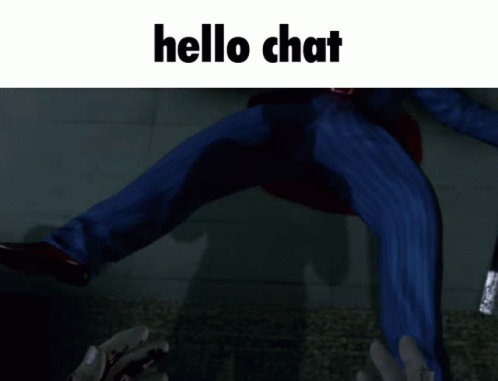 a bloody hand is reaching out towards a person laying on the floor with the words hello chat above it