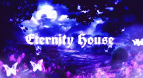 A Blue And Purple Background With The Words Eternity House On It GIF